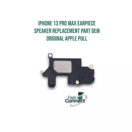 iPhone 13 Pro Max Earpiece Speaker Replacement Part OEM Original Apple PULL