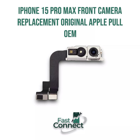 iPhone 15 Pro Max Front Camera Replacement Original Apple Pull OEM